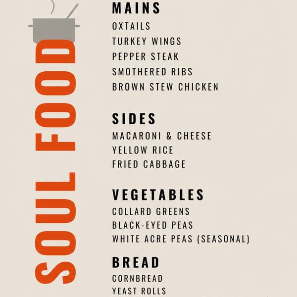 A soul food menu featuring mains, sides, vegetables, and bread options on a light background.