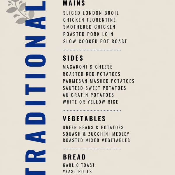 A menu with "Traditional" written vertically, listing mains, sides, vegetables, and bread options.