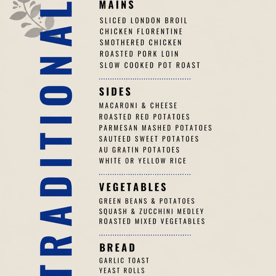 A menu with "Traditional" written vertically, listing mains, sides, vegetables, and bread options.